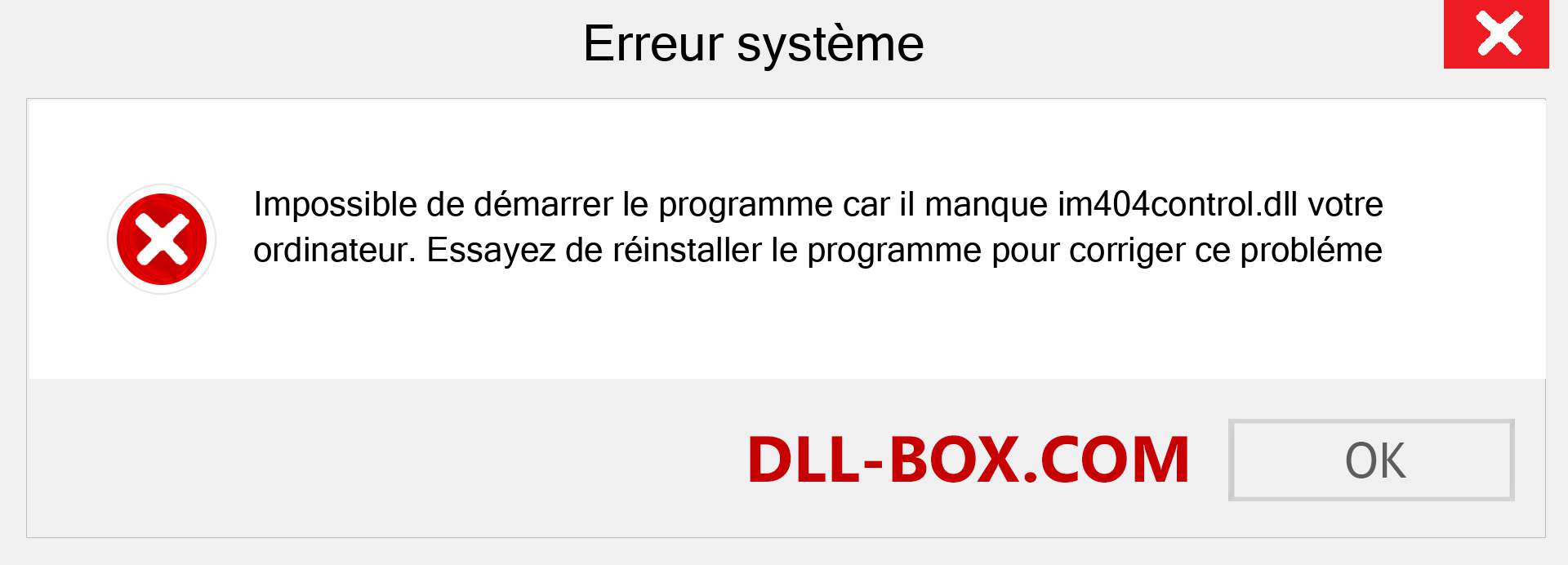 Le fichier im404control.dll est manquant ?. Télécharger pour Windows 7, 8, 10 - Correction de l'erreur manquante im404control dll sur Windows, photos, images